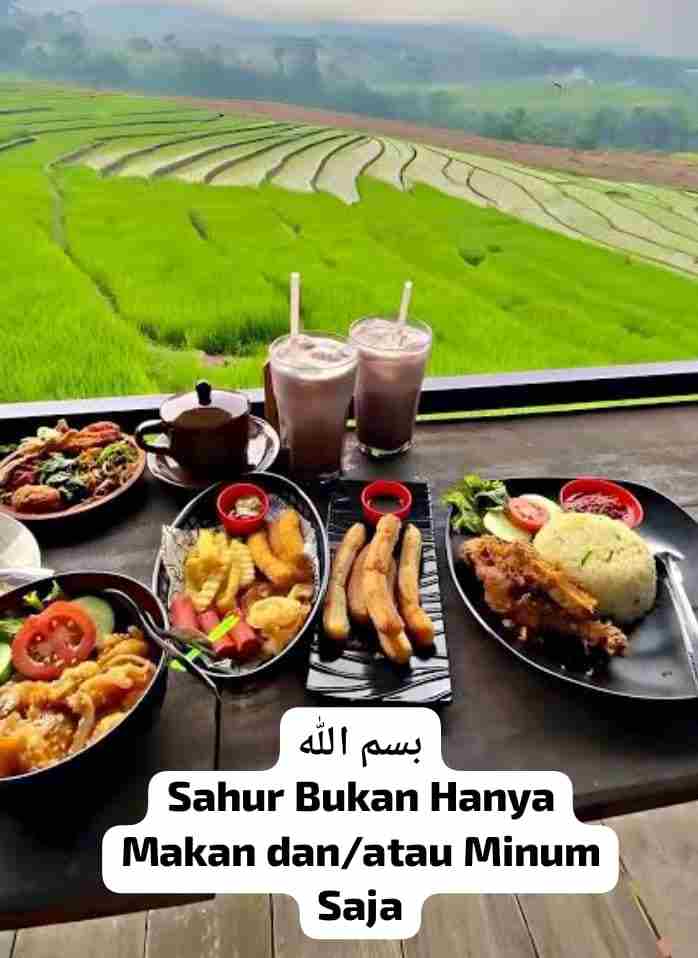 بسم الله *Sahur Bukan Hanya Makan dan/atau Minum Saja* _IMG_000000_00000014.jpg